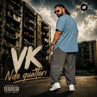 VK - Nde Quatteri (Explicit)