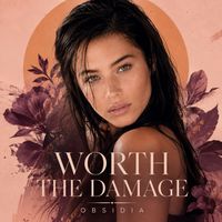 Obsidia - Worth the Damage