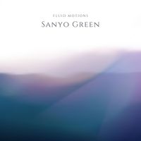 Sanyo Green - Fluid Motions