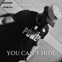 Omar Cook - You Can't Hide (Explicit)