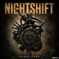 Nightshift - Heart Core