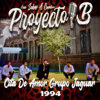 PROYECTO B KUMBIA - Cita De Amor Grupo Jaguar