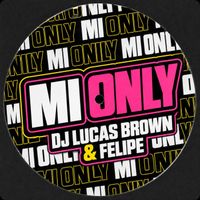 Felipe - Mi Only