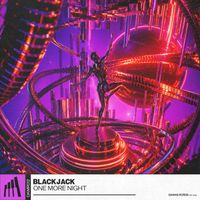 Blackjack - One More Night