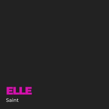 Saint - Elle (Explicit)