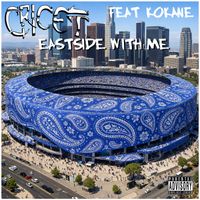 Cricet - Eastside With Me (feat. Kokane) (Explicit)