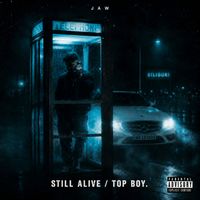 JAW - Still Alive / Top Boy (Explicit)