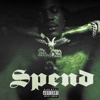 Masicka - Spend (Explicit)