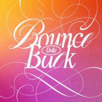 Dolly - Bounce Back