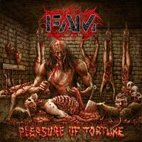 FAM - Pleasure of Torture