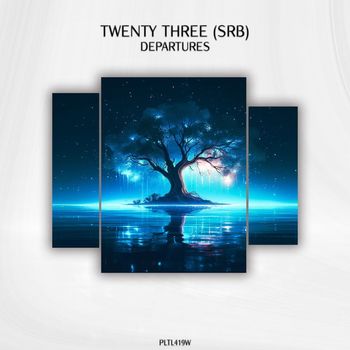 Twenty Three - Departures