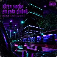 Untitled - Otra Noche En Esta Ciudad (Explicit)