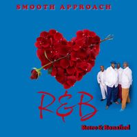 Smooth Approach - R&B Retro & Bonafied (Explicit)