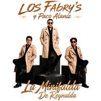 Los Fabry's y Paco Alaniz - La Minifalda De Reynalda