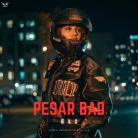 Eli - Pesare Bad
