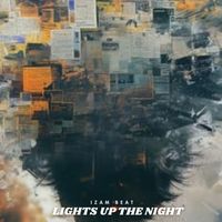 Izam beat - LIGHTS UP THE NIGHT
