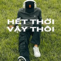 KaKa - Hết Thời Vậy Thôi