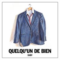 DANDY - Quelqu'un de bien