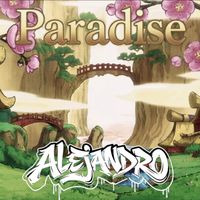 Alejandro - Paradise