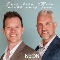 Neon - Lass dein Nein nicht ewig sein