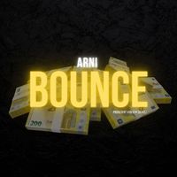 Arni - Bounce (Explicit)