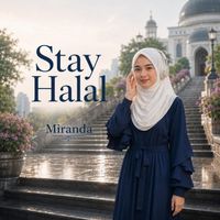 Miranda - Stay Halal