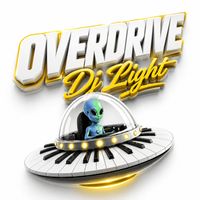 Dj Light - Overdrive (Explicit)
