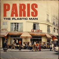 The Plastic Man - PARIS
