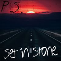 P.S. - Set in stone (Explicit)