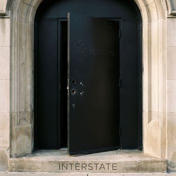 Interstate - No Permission (Explicit)