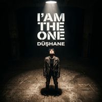 DÜŞHANE - I'am The One