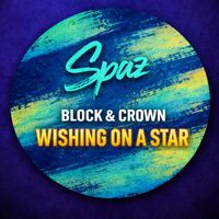 Block & Crown - Wishing on a Star