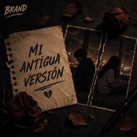 BRAND - Mi Antigua Versión