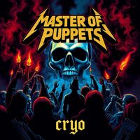 Cryo - Master of Puppets