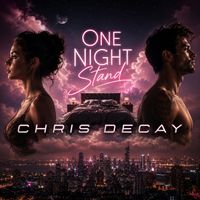 Chris Decay - One Night Stand