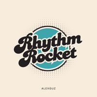 AlexGuz - Rhythm Rocket