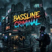 RoMe - Bassline Criminal
