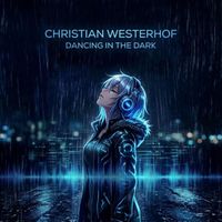 Christian Westerhof - Dancing in the Dark (Deep Dream Mix)