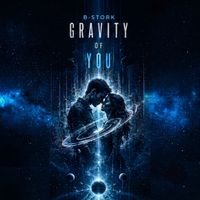 B-Stork - Gravity of You