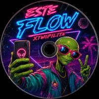 xtwopilita - ESTE FLOW