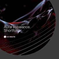 Aural Imbalance - Shortform