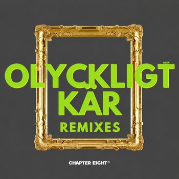 ALEX - Olyckligt Kär (Remixes)