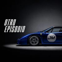 JM - Otro Episodio (Explicit)