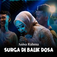 Anisa Rahma - Surga Di Balik Dosa