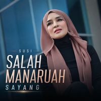 Susi - Salah Manaruah Sayang