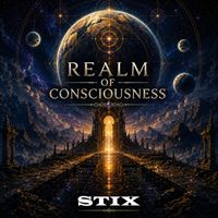 Stix - Realm of Consciousness