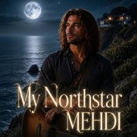 Mehdi - My Northstar