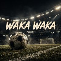 Firelight Records - Waka Waka - Acoustic