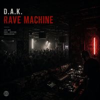 D.A.K. - Rave Machine