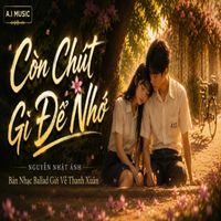 2N - Còn Chút Gì Để Nhớ